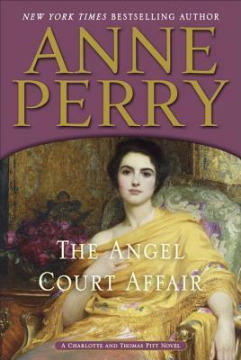 The Angel Court Affair by Anne Perry