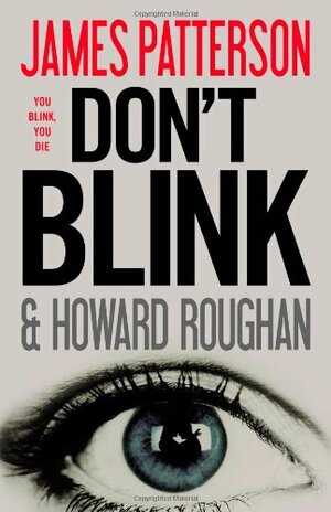 Don't Blink by James Patterson