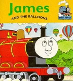 James and the Balloons by Christopher Awdry