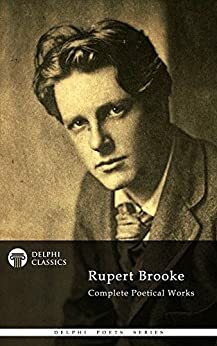 Delphi Complete Works of Rupert Brooke by Rupert Brooke