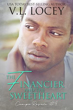 The Financier and the Sweetheart by V.L. Locey, V.L. Locey