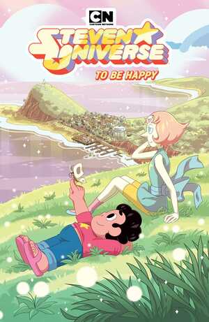 Steven Universe Vol. 8: To Be Happy by Taylor Robbin, S. M. Mara