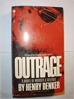 Outrage by Henry Denker