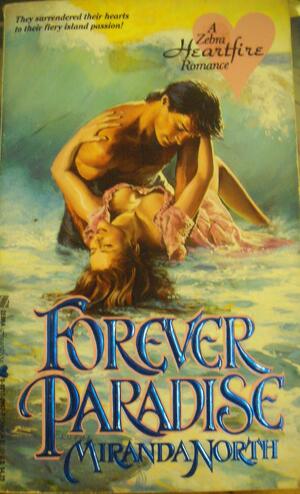 Forever Paradise by Miranda North