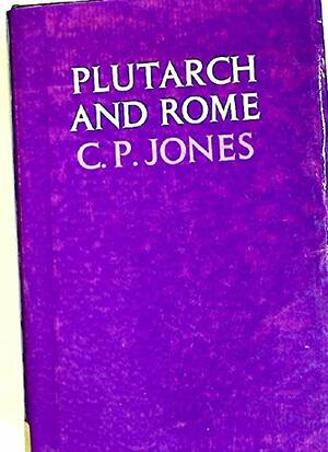 Plutarch And Rome by Christopher P. Jones