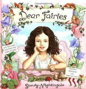 Dear Fairies by Sandy Nightingale
