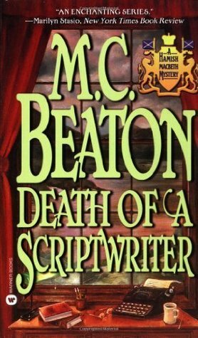 Death of a Scriptwriter by M.C. Beaton