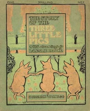 The Story of the Three Little Pigs by L. Leslie Brooke