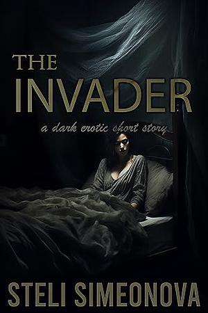 The Invader by Steli Simeonova