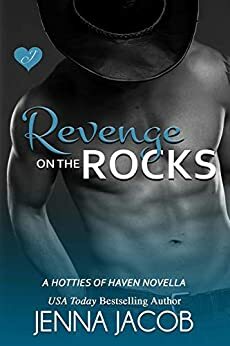 Revenge On The Rocks by Jenna Jacob