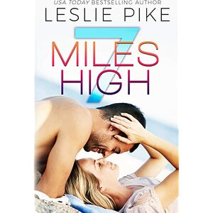 7 Miles High by Leslie Pike