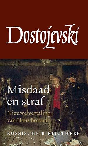 Misdaad en straf by Fyodor Dostoevsky