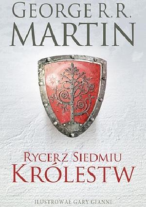 Rycerz Siedmiu Królestw by George R.R. Martin