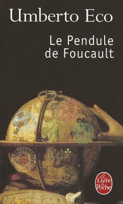 Le Pendule de Foucault by Umberto Eco