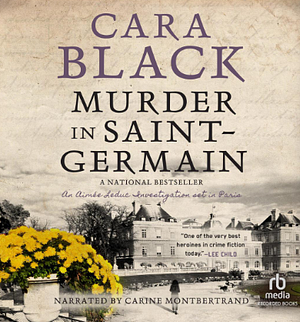 Murder in Saint-Germain by Cara Black