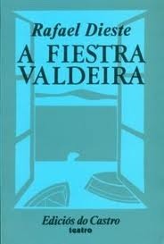 A fiestra valdeira by Rafael Dieste