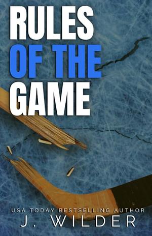 Rules Of The Game: Special Edition by Jessa Wilder