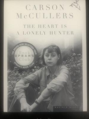 The Heart Is a Lonely Hunter by Carson McCullers