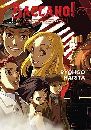 Baccano!, Vol. 3: 1931 The Grand Punk Railroad: Express by Ryohgo Narita