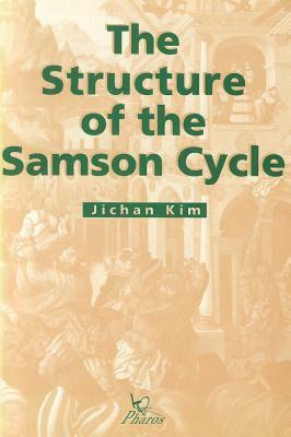 The Structure of the Samson Cycle by J. Kim