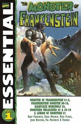 Essential Monster of Frankenstein, Vol. 1 by Gary Friedrich, John Buscema, Doug Moench, Val Mayerick, Mike Ploog