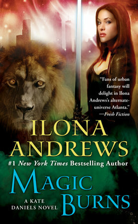 Magic Burns by Ilona Andrews