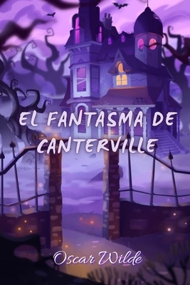 El Fantasma de Canterville by Oscar Wilde