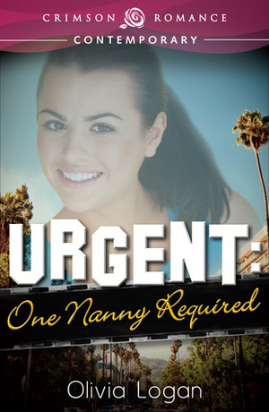Urgent: One Nanny Required by Olivia Logan