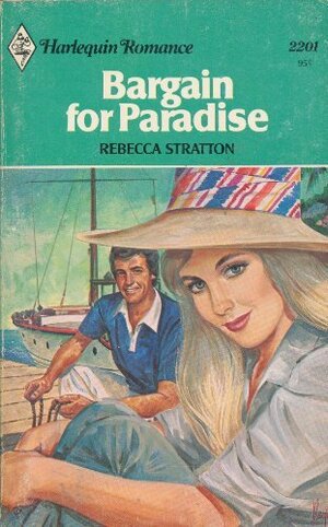 Bargain for Paradise by Rebecca Stratton