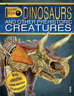 Dinosaurs and Other Prehistoric Creatures by Margot Channing