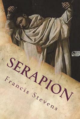 Serapion by Francis Stevens