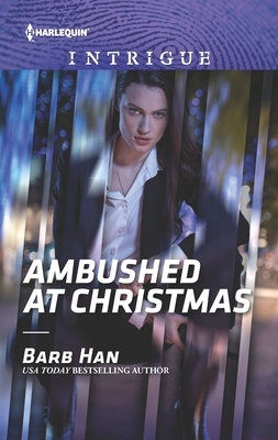 Ambushed at Christmas by Barb Han