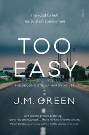 Too Easy by J.M. Green