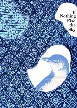 If Nothing Else the Sky by Dave Roche