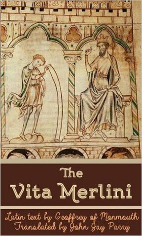 The Life of Merlin, Vita Merlini by Geoffrey of Monmouth