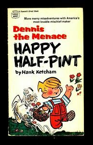 Dennis the Menace Happy Half-Pint by Hank Ketcham