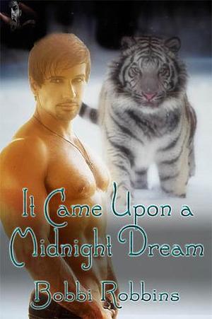 It Came Upon a Midnight Dream by Bobbi Romans, Bobbi Romans