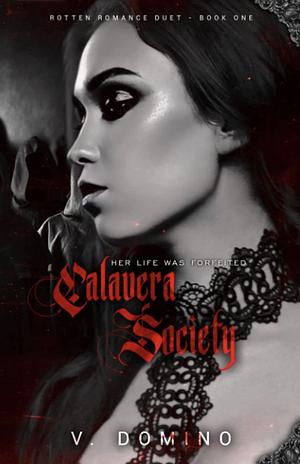 Calavera Society: Rotten Romance Duet by V. Domino