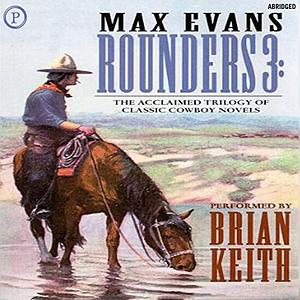 Rounders 3 by Max Evans