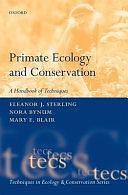 Primate Ecology and Conservation by Mary Blair, Nora Bynum, Eleanor Sterling