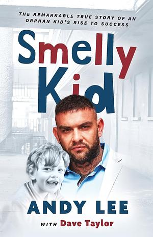 Smelly Kid by Andy Lee
