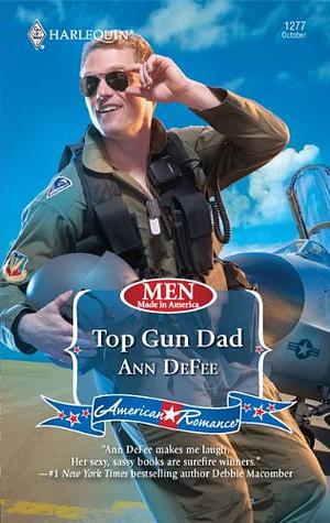 Top Gun Dad by Ann DeFee