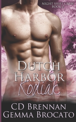 Dutch Harbor Kodiak by Gemma Brocato, CD Brennan