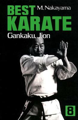 Best Karate, Volume 8: Gankaku, Jion by Masatoshi Nakayama