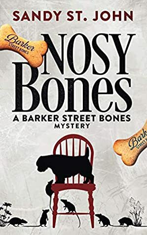 Nosy Bones by Sandy St. John