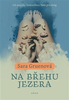 Na břehu jezera by Sara Gruen