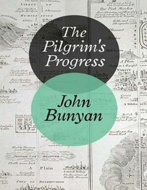 The Pilgrim's Progress by John Bunyan