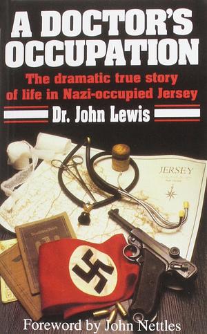 A Doctor's Occupation by John Lewis