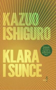 Klara i Sunce by Kazuo Ishiguro