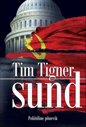 Sund by Tim Tigner